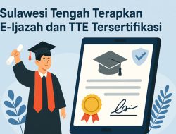 Sulawesi Tengah Terapkan E-Ijazah dan Tanda Tangan Elektronik Tersertifikasi