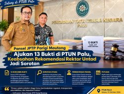 Pansel JPTP Parimo Ajukan 13 Bukti, Rektor Untad Diminta Hadir
